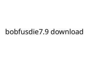 bobfusdie7.9 download