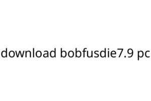 download bobfusdie7.9 pc