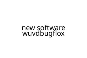 new software wuvdbugflox